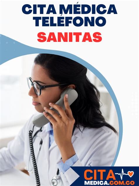 cita eps sanitas telefono|Pedir Cita Odontológica Sanitas 2024